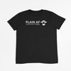 Plain AF T-Shirt