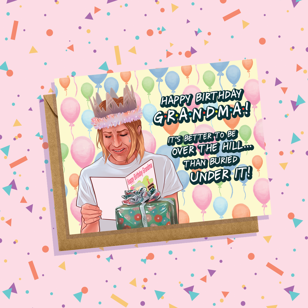 Rachel Green Birthday Card Friends Happy Birthday Grandma Over the Hill 30th Jennifer Aniston Getting Old Sitcom
