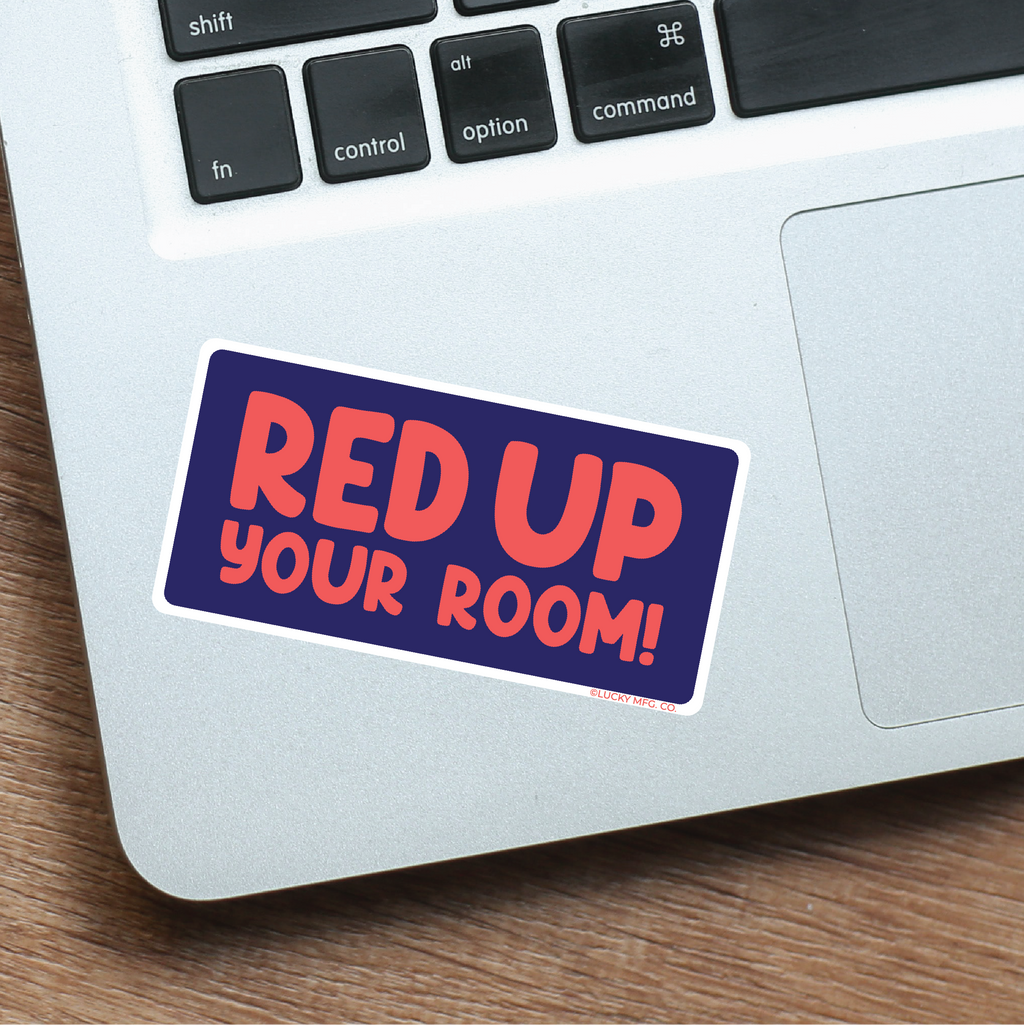 "Red Up Your Room" Pennsylvania Sayings Vinyl Sticker