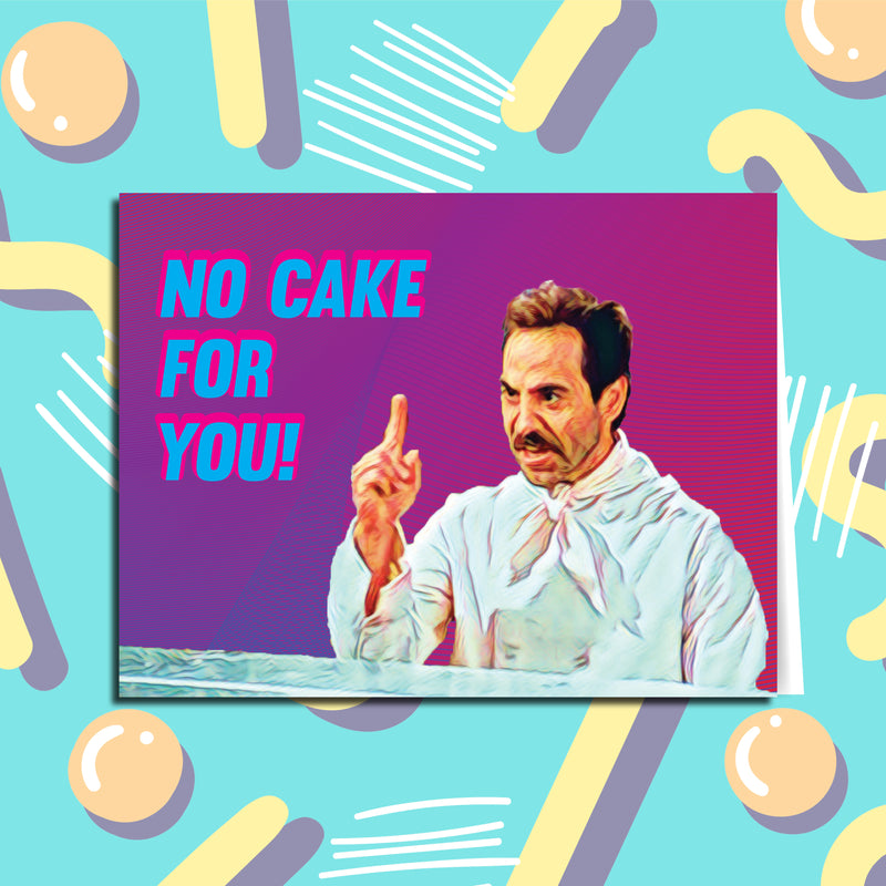 Seinfeld Birthday Card 'No Cake For You' Soup Nazi Funny 90s Television Jerry Seinfeld Comedy Small Batch