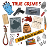 True Crime Vinyl Sticker Sheet
