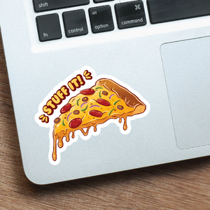 "Stuff It!" Pizza Slice Vinyl Sticker