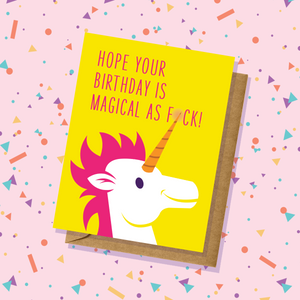 Magical as F*ck Unicorn Birthday Card