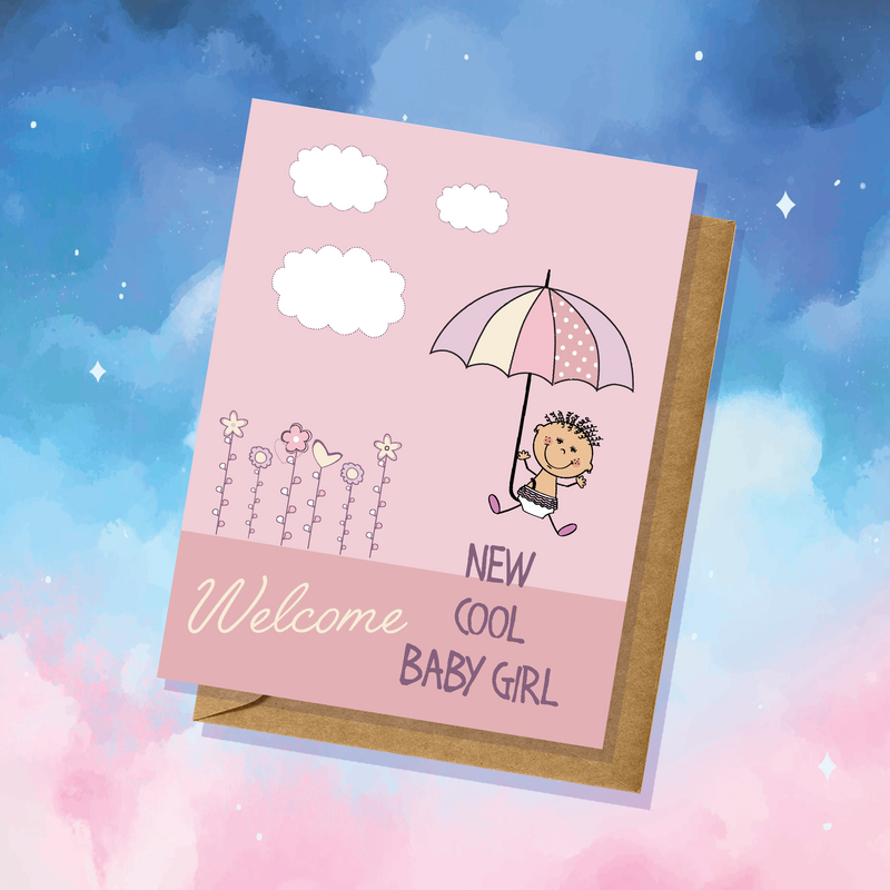 Welcome New Cool Baby Girl Card