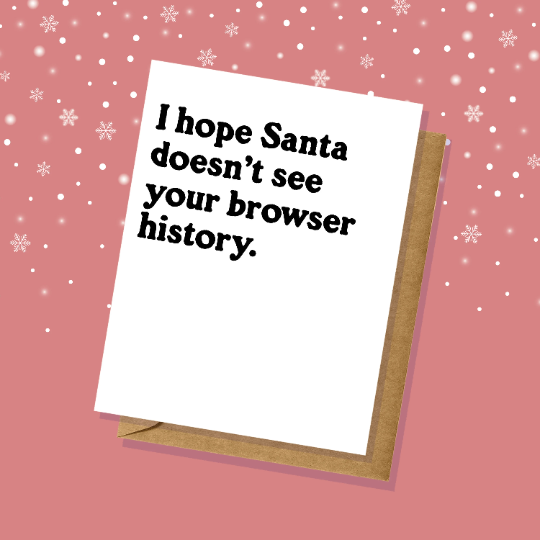 Browser History Christmas/Holiday Card