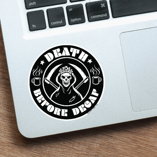 "Death Before Decaf" Coffee Logo Sticker