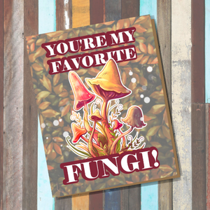 You're My Favorite Fungi Greeting Card Mushroom Cottagecore Cute Card All Purpose Card Nature Cute Handmade