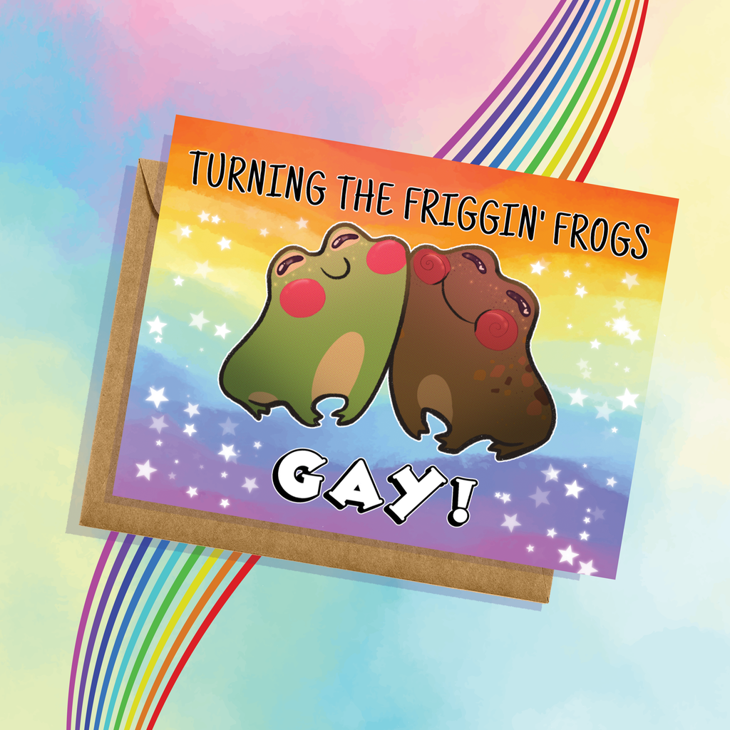 Pride Turning the Friggin' Frogs Gay Greeting Card