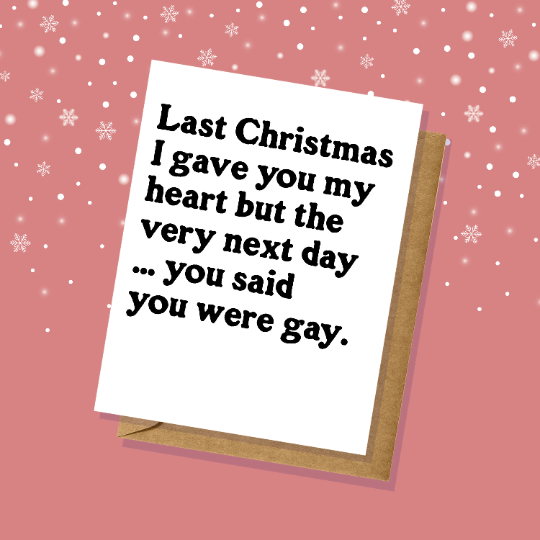 Last Christmas... Christmas/Holiday Card