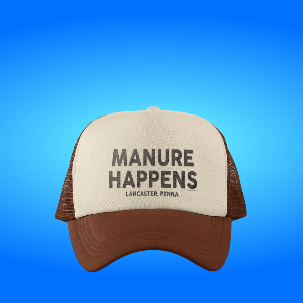 Lancaster Pa "Manure Happens" Trucker Style Hat