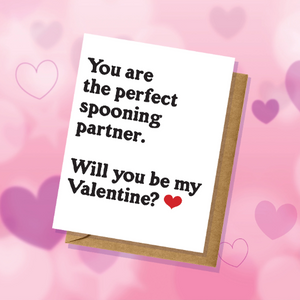 Perfect Spooning Partner - Funny/Cute Valentine's Day Card - Adult Humor