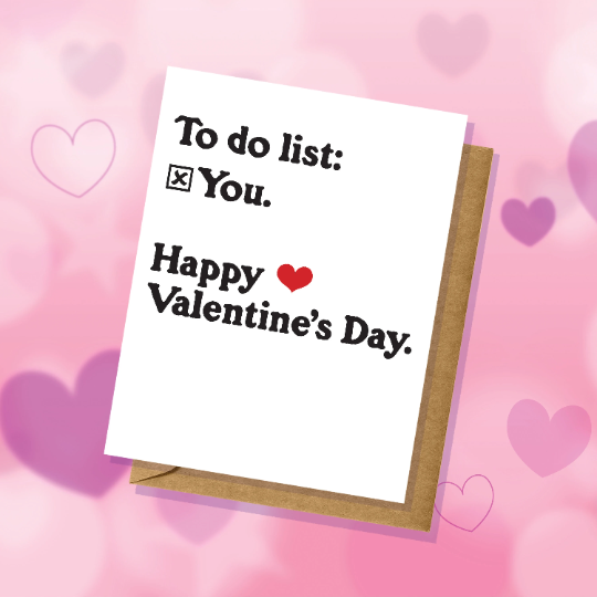 To Do List: You - Funny Valentine's Day Card - Adult Humor - Dirty Humor