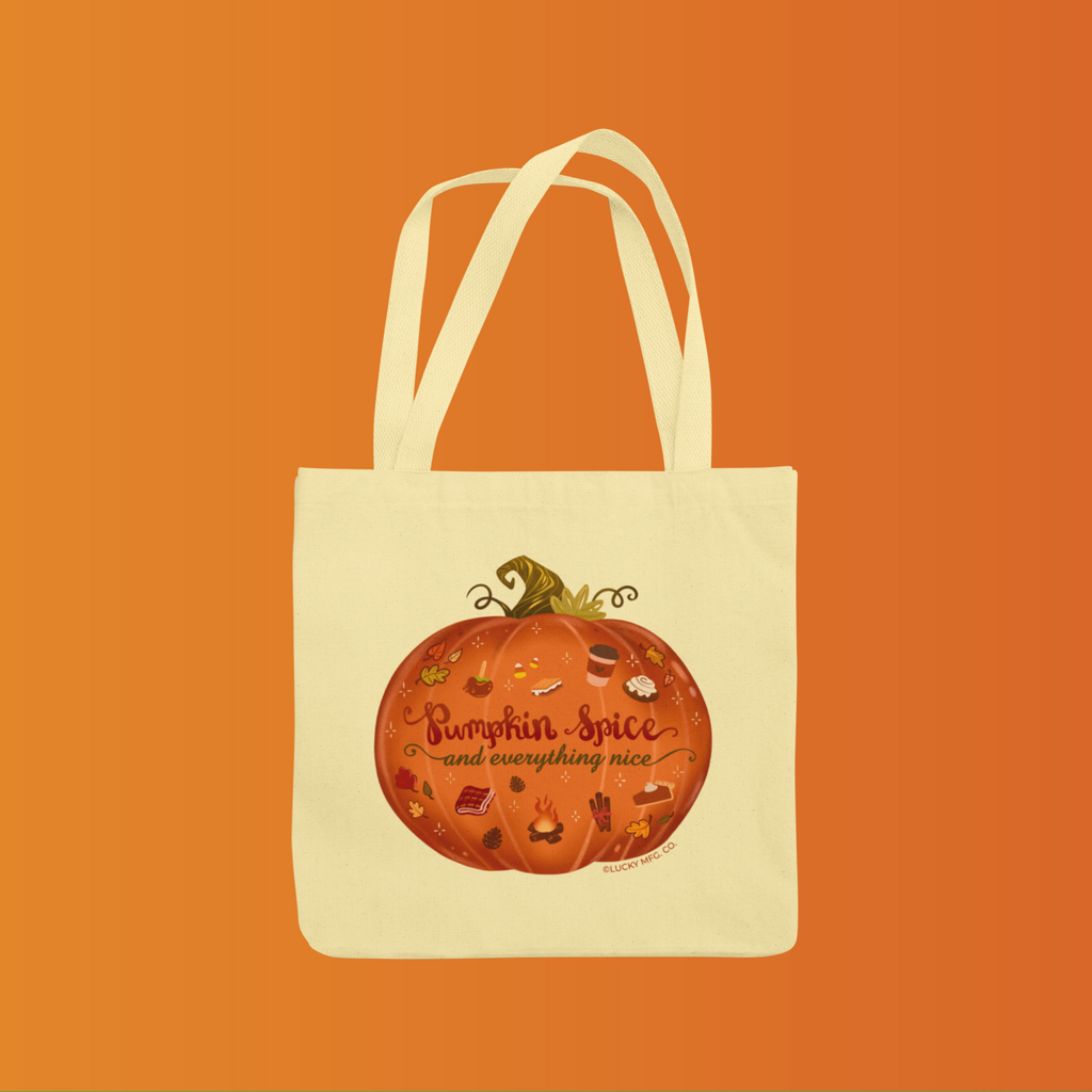 "Pumpkin Spice & Everything Nice" Tote Bag