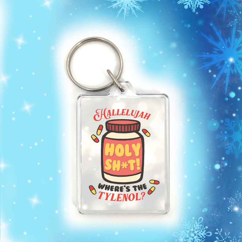 "Hallelujah Where's the Tylenol" Christmas Vacation Movie Quote Holiday Key-Chain